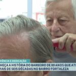 experiencia-e-dedicacao:-conheca-a-historia-do-barbeiro-que-atende-ha-mais-de-seis-decadas